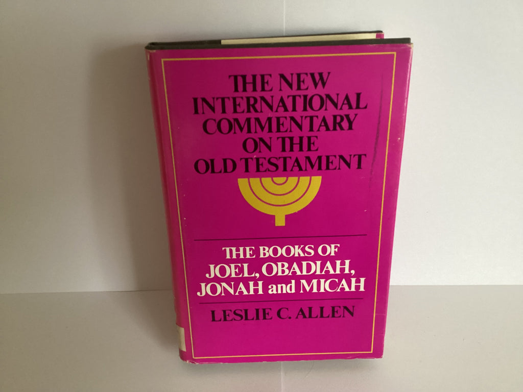 Joel, Obadiah, Jonah and Micah: The New International Commentary (John Gowan Collection)