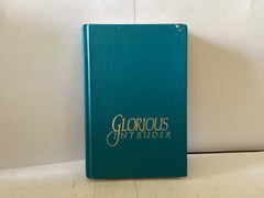 Glorious Intruder (The John Gowan Collection)