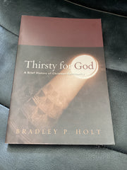Thirsty for God - A Brief History of Christian Spirituality (Used Copy)