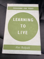 Learning to Live - Preaching for Today (Used Copy)