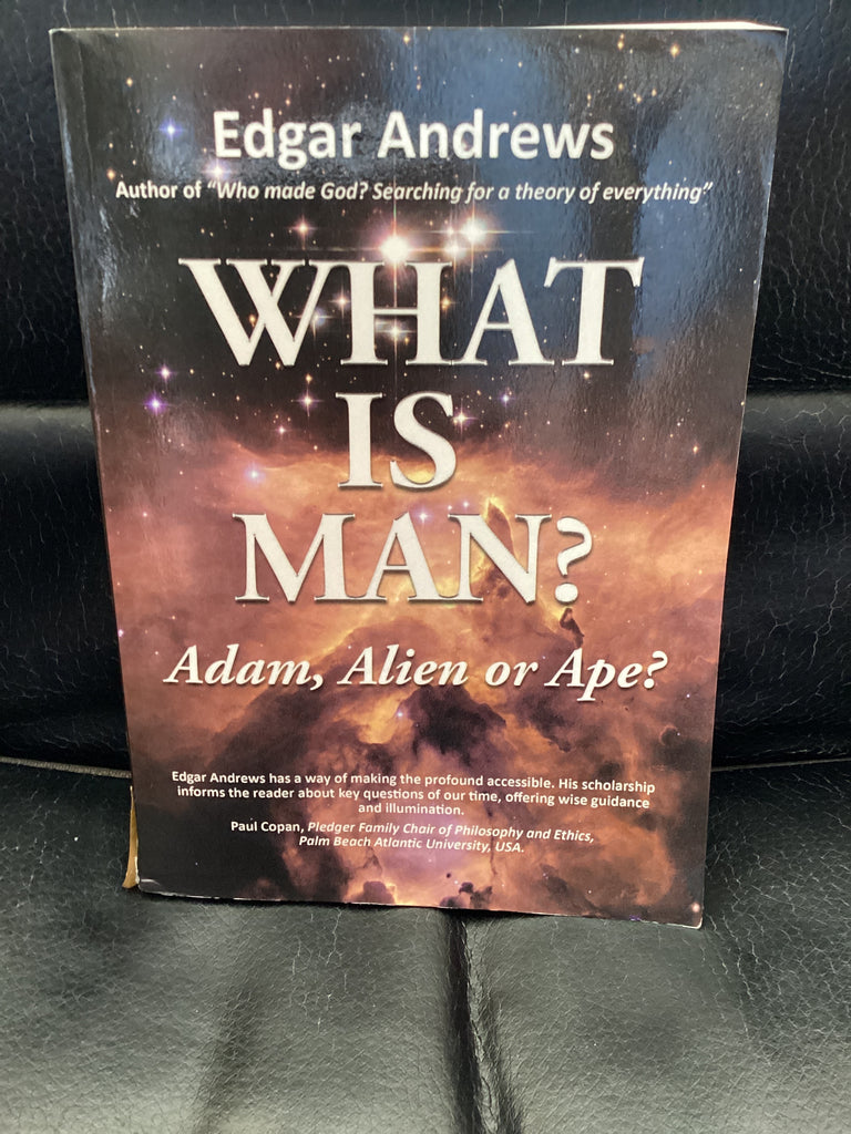 What is Man? Adam, Alien or Ape? (Used Copy)