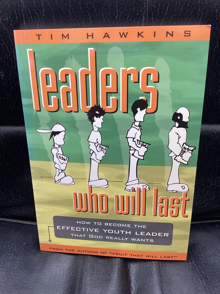 Leaders Who Will Last (Used Copy)
