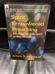 Spirit Empowered Preaching - Involving The Holy Spirit in Your Ministry (Used Copy)