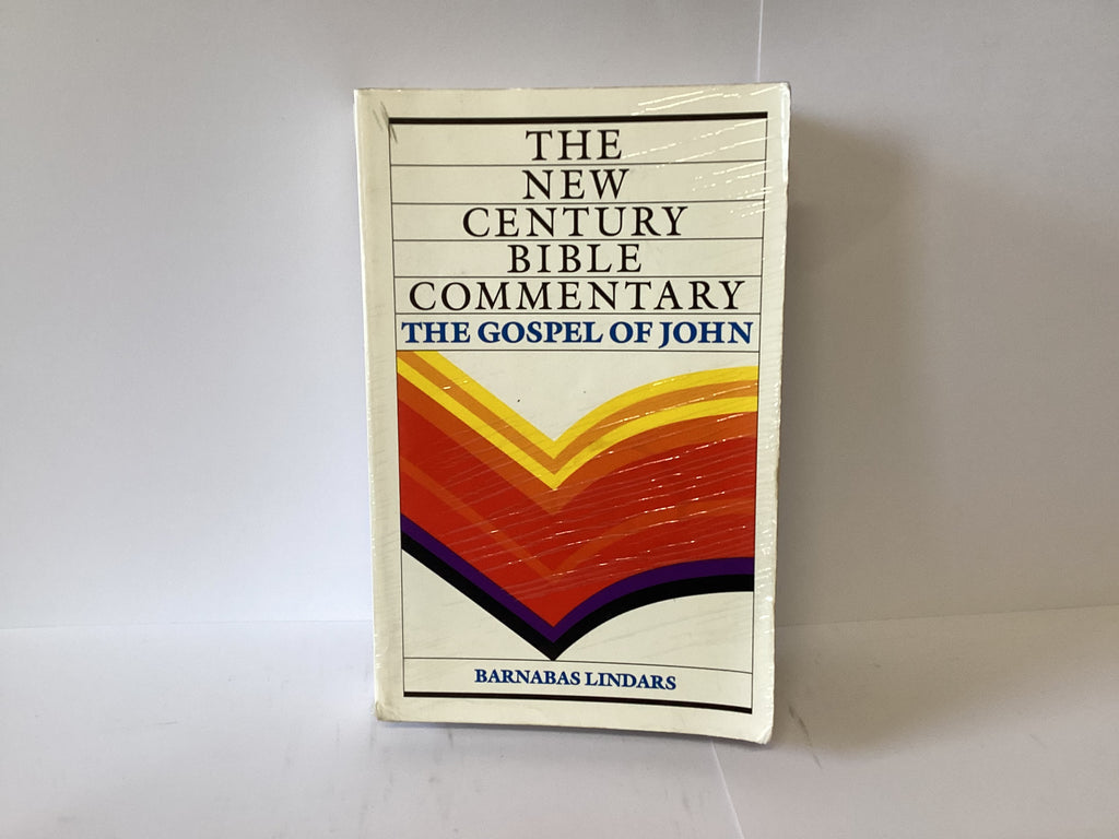 The New Century Bible Commentary: Gospel of John (John Gowan Collection)