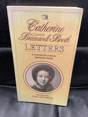 Catherine Bramwell Booth - Letters A Twentieth Century Spiritual Classic (Used Copy)