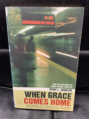 When Grace Comes Home (Used Copy)