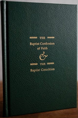 The Baptist Confession of Faith & Baptist Catechism (Hardcover Leather Edition) - Green