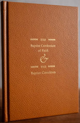 The Baptist Confession of Faith & Baptist Catechism (Hardcover Leather Edition) - Tan