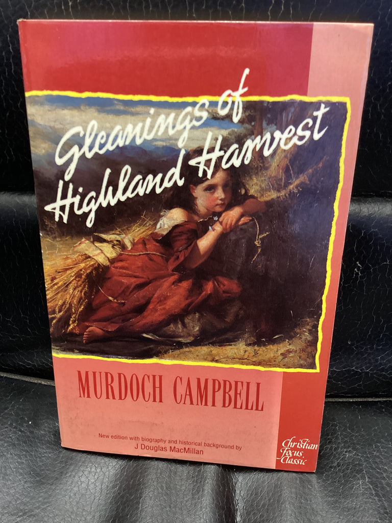 Gleanings of Highland Harvest (Used Copy)