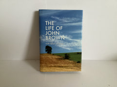 The Life of John Brown (John Gowan Collection)