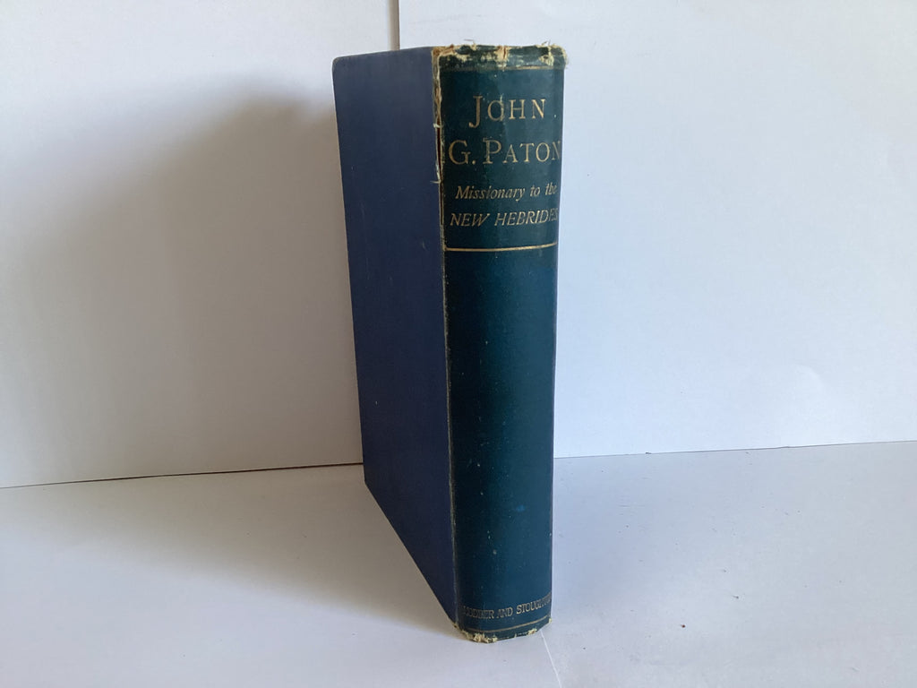 John G. Paton: Missionary to the New Hebrides (John Gowan Collection)