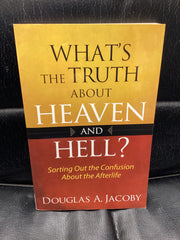 What's the Truth About Heaven and Hell? (Used Copy)