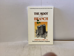 The Root & Branch (The John Gowan Collection)