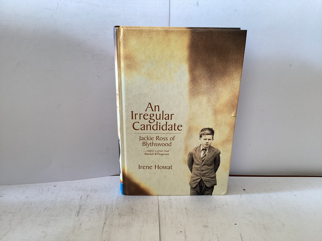 An Irregular Candidate (The John Gowan Collection)