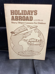 Holidays Abroad - Story/Object Lessons for Children (Used Copy)