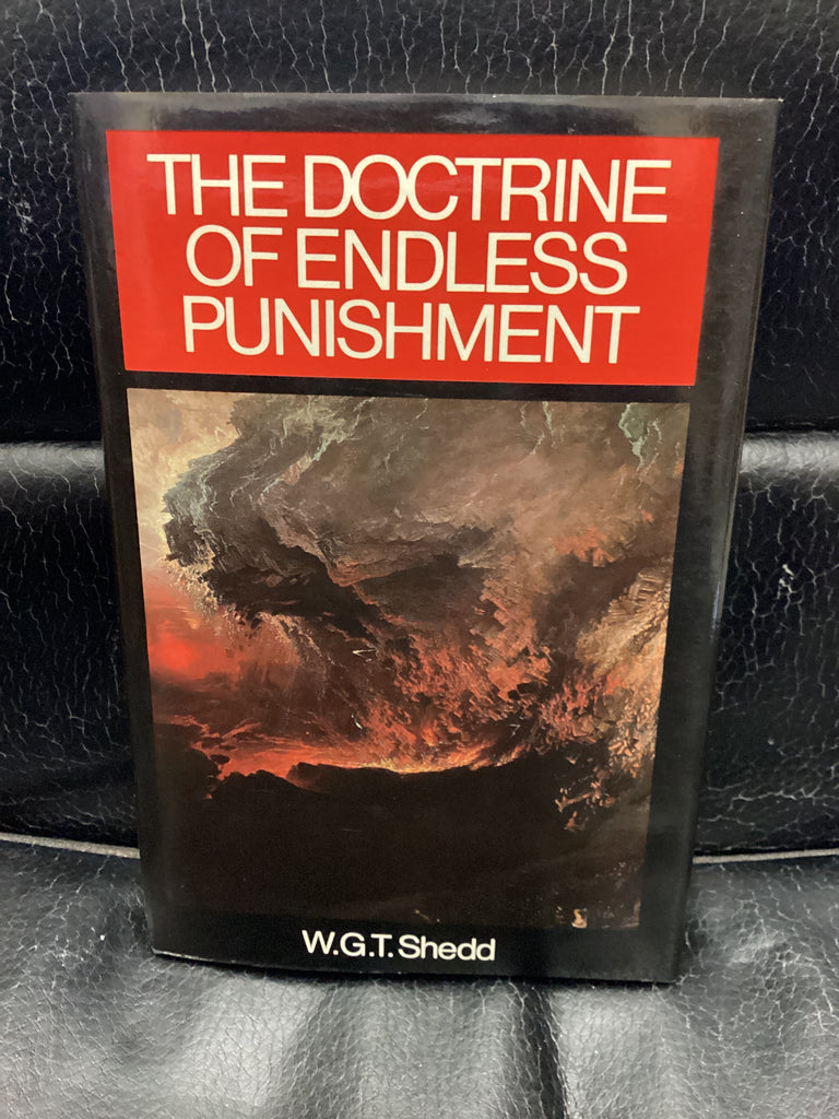 The Doctrine of Endless Punishment (Used Copy)