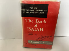 The New International Commentary on the Old Testament: The Book of Isaiah Volume 1 (John Gowan Collection)