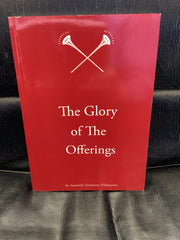 The Glory of the Offerings (Used Copy)