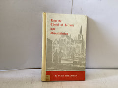 How the Church of Ireland was Disestablished (The John Gowan Collection)