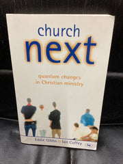 Church Next - Quantum Changes in Christian Ministry (Used Copy)
