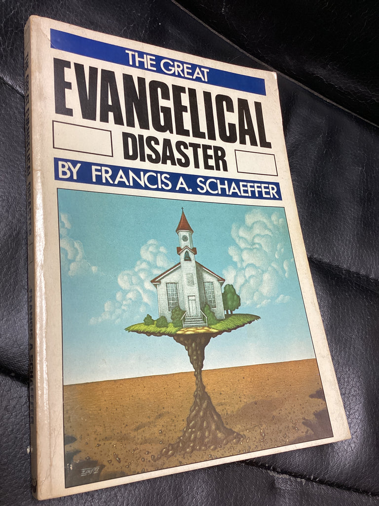 The Great Evangelical Disaster (Used Copy)