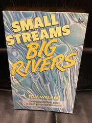 Small Streams Big Rivers (Used Copy)