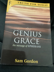 The Genius of Grace: The Message of Ephesians (Used Copy) (Copy)