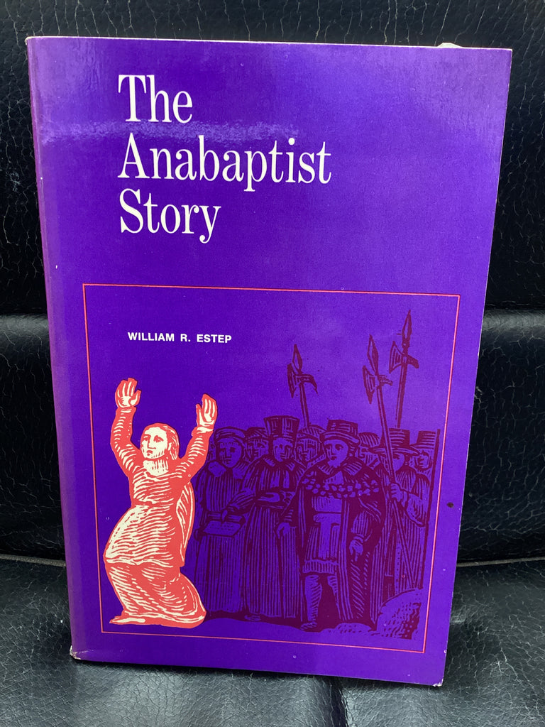 The Anabaptist Story (Used Copy)