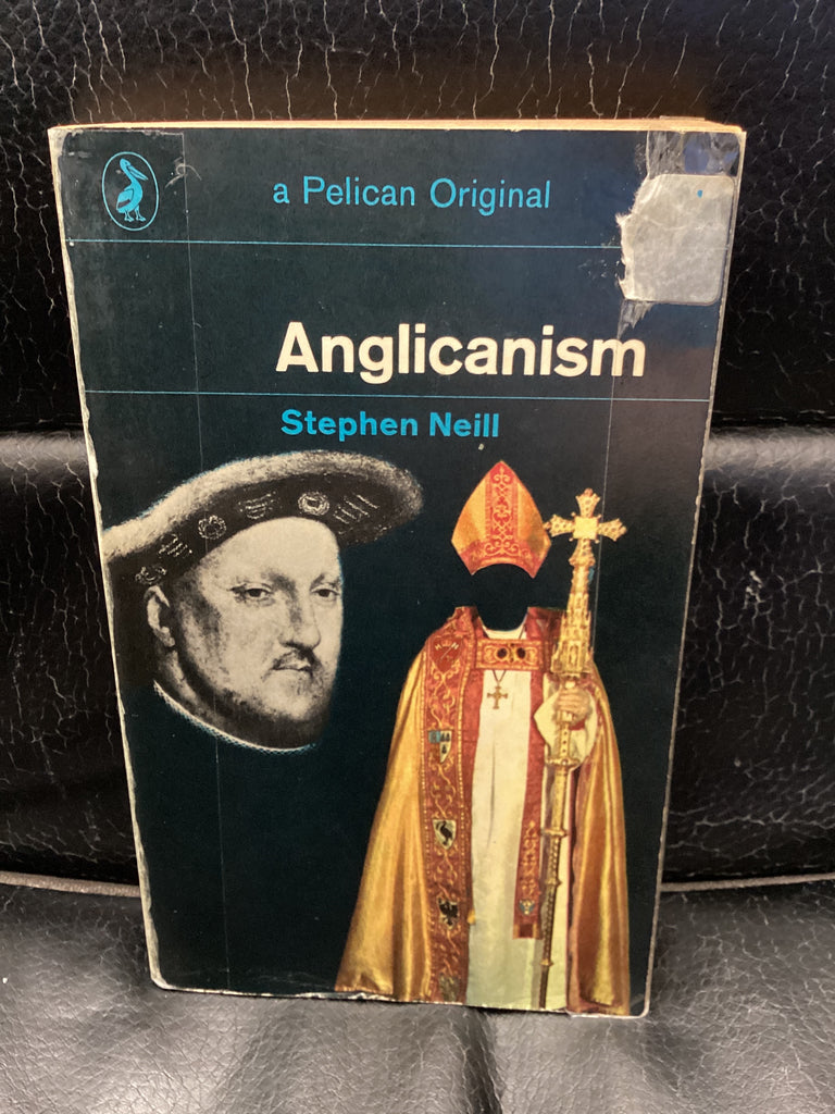 Anglicanism (Used Copy)
