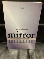 Mirror - Discover your true identity in Christ (Used Copy)