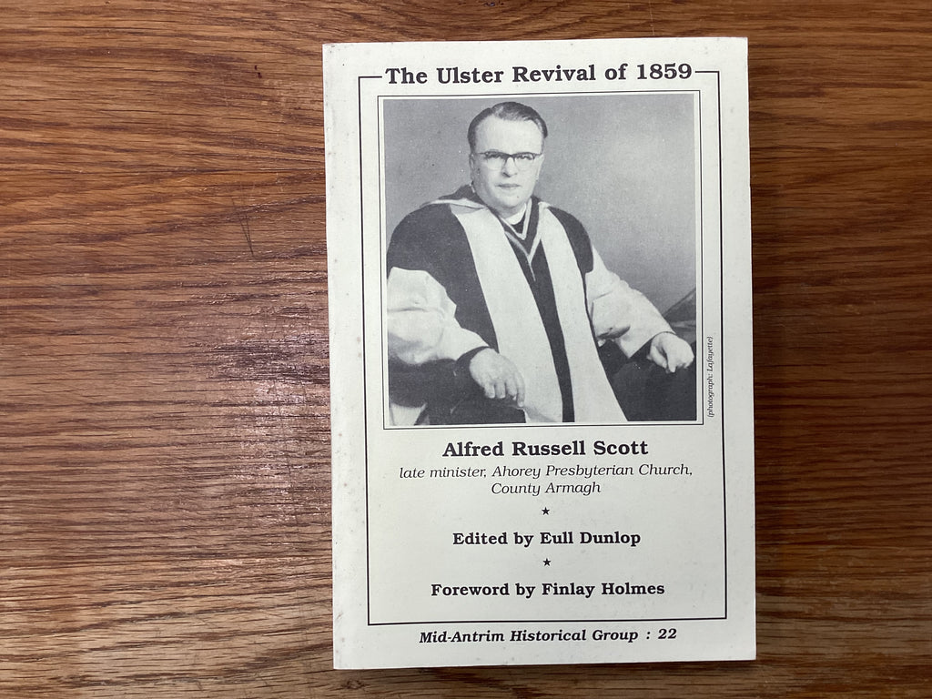 The Ulster Revival of 1859 (The John Gowan Collection)