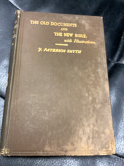 The Old Documents and the New Bible (Used Copy)