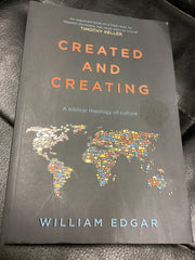 Created and Creating - A Biblical Theology of Culture (Used Copy)