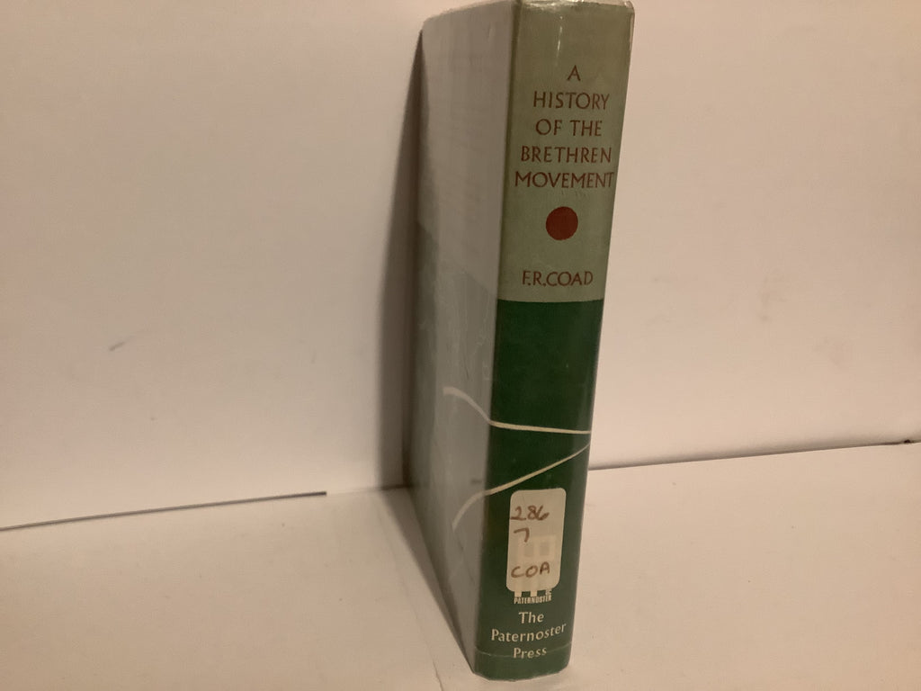 A History of the Brethren Movement (John Gowan Collection)