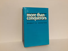 More Than Conquerors: A Practical Exposition of Hebrews 11 (John Gowan Collection)