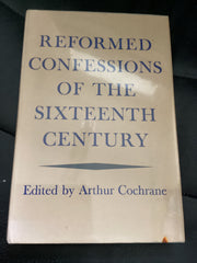 Reformed Confessions of the Sixteenth Century (Used Copy)