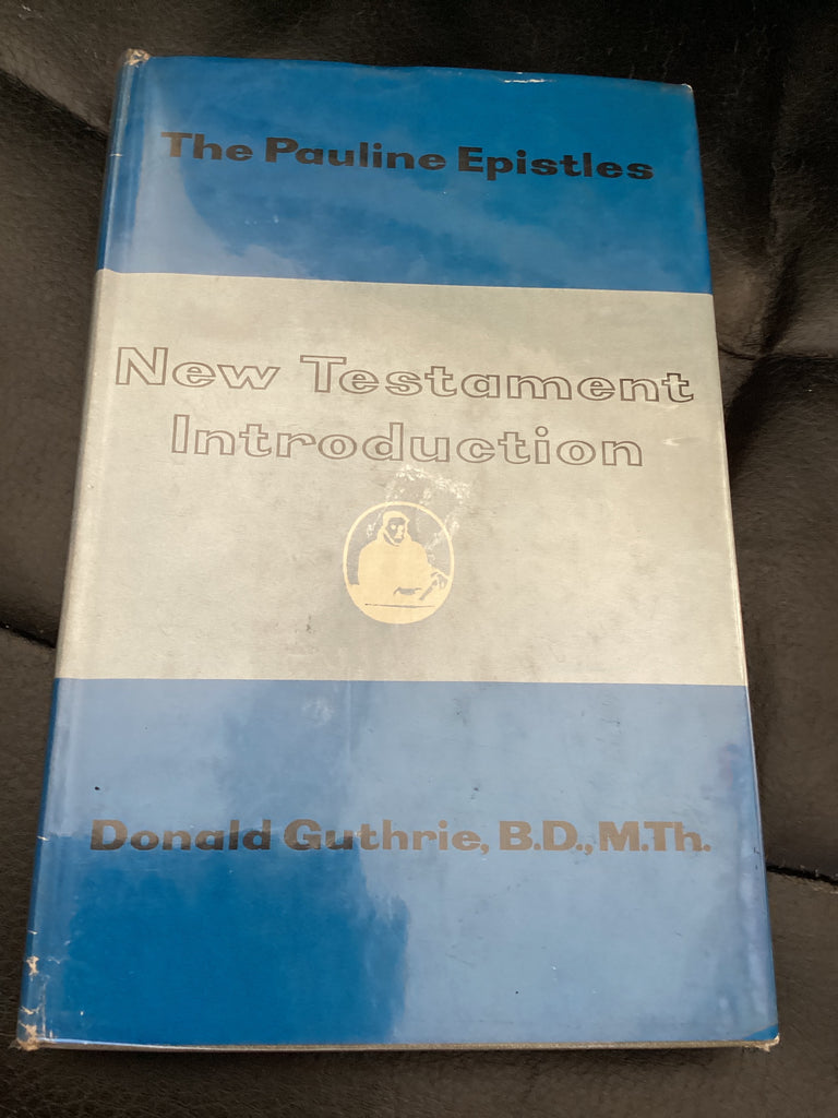 The Pauline Epistles - New Testament Introduction (Used Copy)