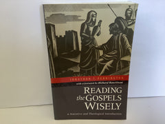 Reading the Gospels Wisely (John Gowan Collection)