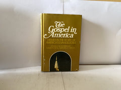 The Gospel in America (The John Gowan Collection)