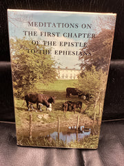 Meditations on The First Chapter of the Epistle to the Ephesians (Used Copy)