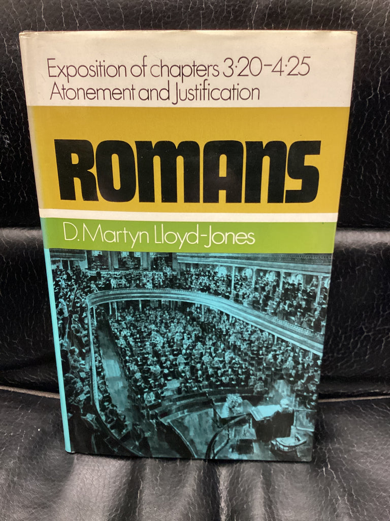 Romans Chapters 3:20-4:25 Atonement and Justification (Used Copy)
