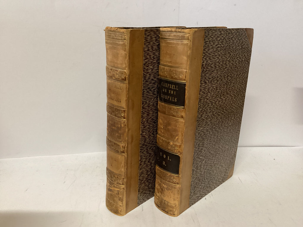 Campbell on the Gospels 2 Volumes (The John Gowan Collection)