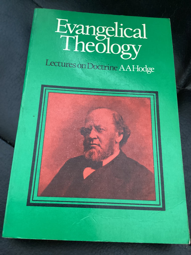 Evangelical Theology - Lectures on Doctrine (Used Copy)