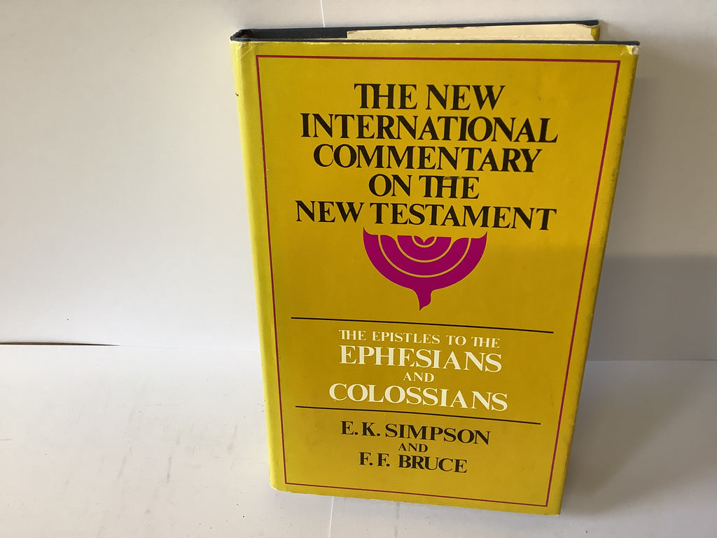 The New International Commentary: Ephesians and Colossians (John Gowan Collection)