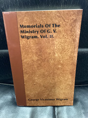 Memorials of the Ministry of G V Wigram Vol. II (Used Copy)