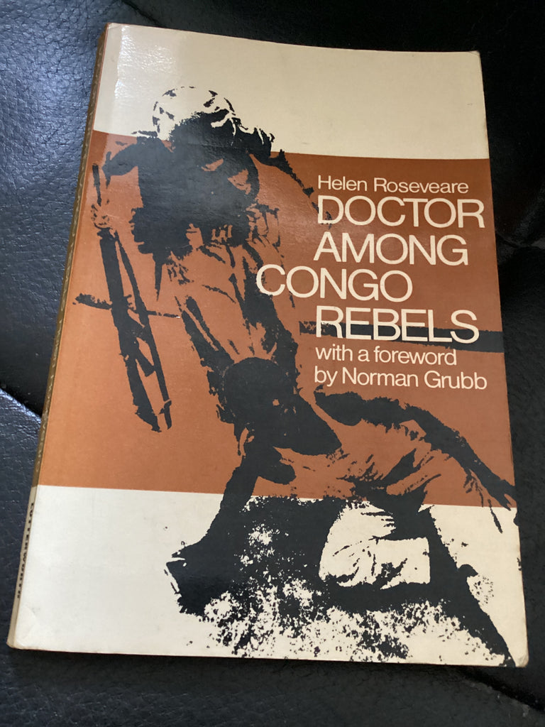 Doctor Among Congo Rebels (Used Copy)