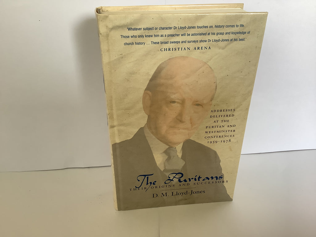 The Puritans Their Origins and Successors (John Gowan Collection)
