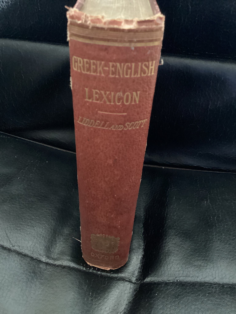A Lexicon - Abridged from Liddell & Scott's Greek-English Lexicon (Used Copy)