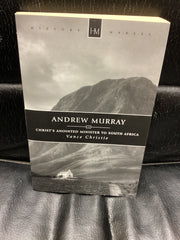 Andrew Murray: Christ's Anointed Minister To South Africa (Used Copy)