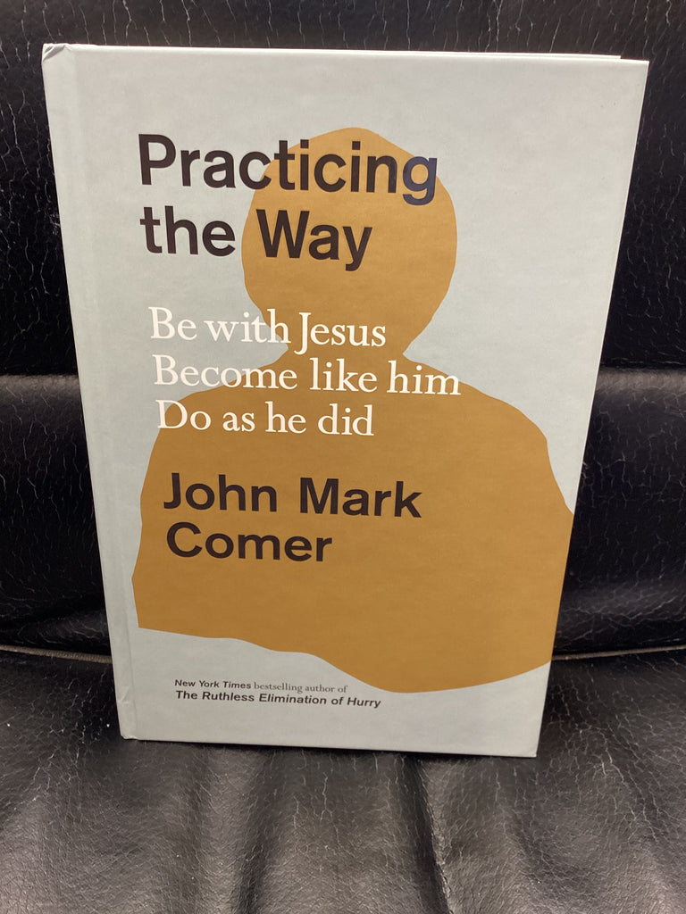 Practicing the Way (Used Copy)